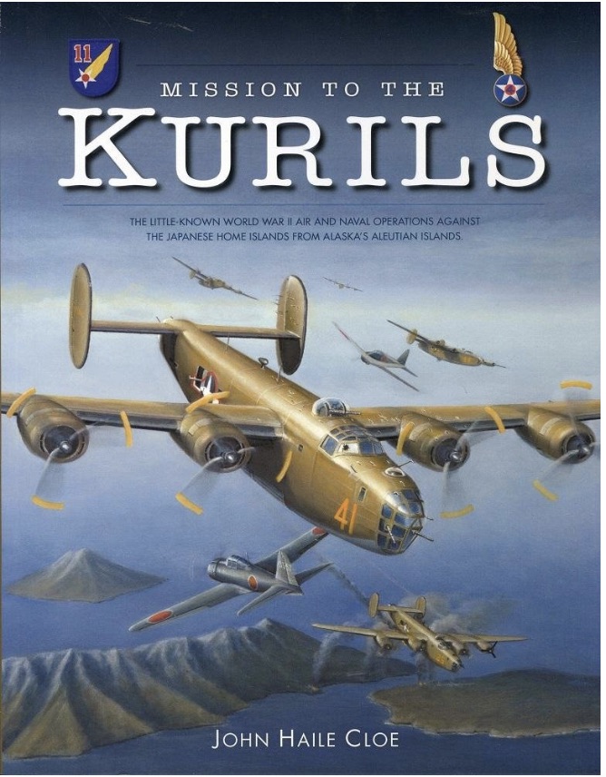The final work of late John Haile Cloe covers USAAF and USN air operations against the Kurils in 1943-45.
The cover art depicts a bombing mission of the 11th AF on 9-11-1943. The attacking Japanese fighters were Ki-43s, not A6M5s as shown.
https://www.amazon.com/Mission-Kurils-John-H-Cloe/dp/1578336422